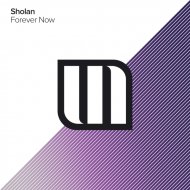 SHOLAN - Forever Now