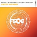 Kayosa & Tolland feat. Matt Noland - Sweet Nothing (Extended Mix)