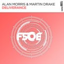 Alan Morris & Martin Drake - Deliverance (Extended Mix)