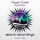Kayan Code - Synesthetic (Radio Edit)