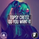 Two Men Empire - Do You Want It