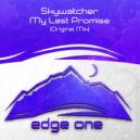 Skywatcher - My Last Promise (Original Mix)