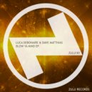 Luca Debonaire & Dave Matthias - Blow Ya Mind (Club Mix)
