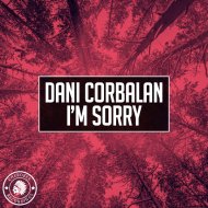 Dani Corbalan - I\'m Sorry