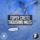 Topsy Crettz - Thousand Miles