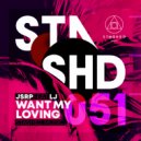 JSRP feat. LJ - Want My Loving