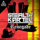 Stealth Kartel - Need U