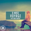 A-Mase, Rinat Bibikov - Voyage