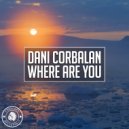 Dani Corbalan - Where Are You