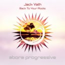 Jack Vath - Back To Your Roots
