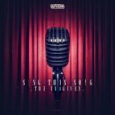 The Un4given - Sing This Song
