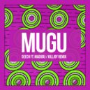 Deech feat. Magugu - Mugu (Killjoy Remix)