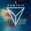 Ohmtrix - Police Taxi (Original Mix)
