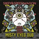 Sikey & Speedwagon - Get Vile