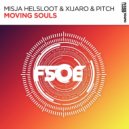 Misja Helsloot vs XiJaro & Pitch - Moving Souls