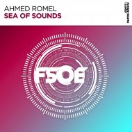 Ahmed Romel - Sea Of Sounds