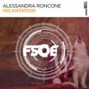 Alessandra Roncone - Incantation