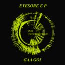 Gaa Goi - Eyesore (Original mix)