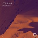 Loco & Jam - Resonate