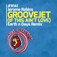 Jerome Robins - Groovejet (If This Ain\'t Love)