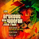BRUKOUT[ca] & Woofax ft. Josie Radix - Pull Up