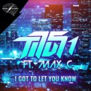 Titus1 Feat. Max'C - I Got To Let You Know