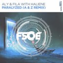 Aly & Fila with Haliene - Paralyzed