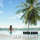 Sync Diversity - Bora Bora (Karl Schaap Remix)