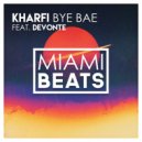 Kharfi, Devonte - Bye Bae