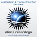 Last Soldier & MOHSENIRANIKHAH - New Planet (Original Mix)