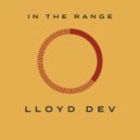 Lloyd Dev - In The Range (Original Mix)