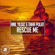 Anil Yildiz & Taha Polat - Rescue Me