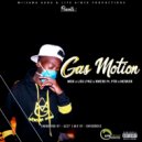 MDK & Lou Lynz & Kwesii & P33 & Neskor - Gas Motion (feat. P33 & Neskor)