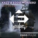 Kazz & Eddie Mordero - The Pearl (Original Mix)