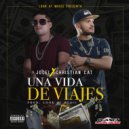Christian Cat feat. Jocel - Una Vida De Viajes