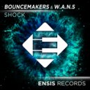 BounceMakers & W.A.N.S - Shock