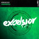 Kirkwood - Underdog (Extended Mix)