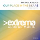 Michael Kaelios - Our Place In The Stars (Radio Edit)