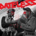 Dateless - Darkness Takes Your Soul