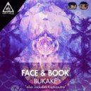 Face & Book - Bukake (Original Mix)