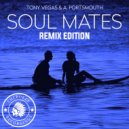 Tony Vegas & A. Portsmouth - Soul Mates (Pete Shift Remix)