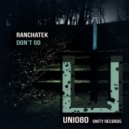 RanchaTek - Feels Like (Original Mix)