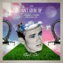 Stendahl & TolKins - Ain't Givin' Up