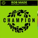 Rob Made - Perfect Motion (Raineman Remix)