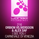 Orbion vs Iversoon & Alex Daf - I See You