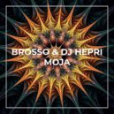 Brosso, DJ Hepri - Moja (Original Mix)