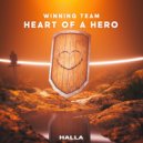 Winning Team - Heart Of A Hero (Original Mix)