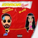 Adrian Gallardo & M Lee - Error (feat. M Lee) (Remix)