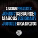 Johnny Osbourne, Marcus Visionary - Jungle Skanking (Original Mix)