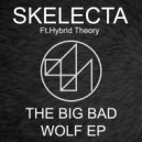 Skelecta, Hybrid Theory - Big Bad Wolf (Radio Edit)